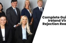 Complete Guide to Ireland Visa Rejection Reasons