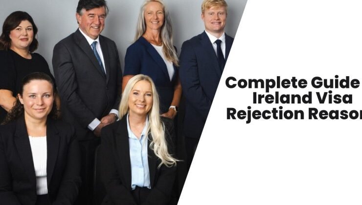 Complete Guide to Ireland Visa Rejection Reasons Complete Guide to Ireland Visa Rejection Reasons