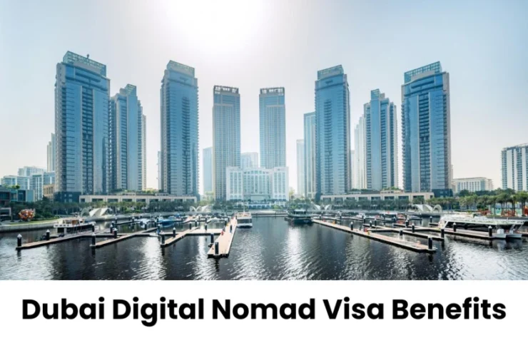 Dubai Digital Nomad Visa Benefits