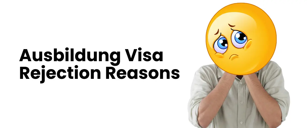 Ausbildung Visa Rejection Reasons (2026 Guide)